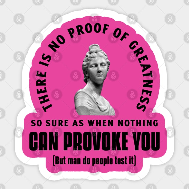 “There Is No Proof Of Greatness” Seneca Quote On Anger With Feminine Statue Bust Sticker by Tickle Shark Designs